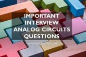 Important Interview Analog Circuits Questions