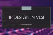 IP Design in VLSI Process Standard 2021