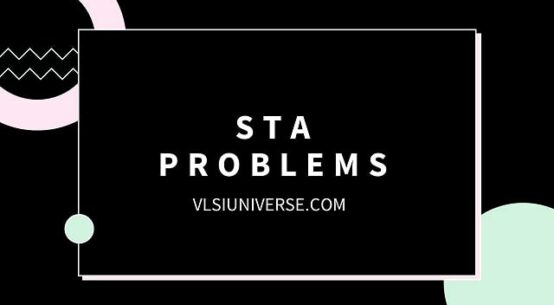 STA Solved Problems VLSI Interview 2021