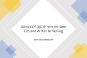 Verilog code for sine cos and arctan using CORDIC Algorithm
